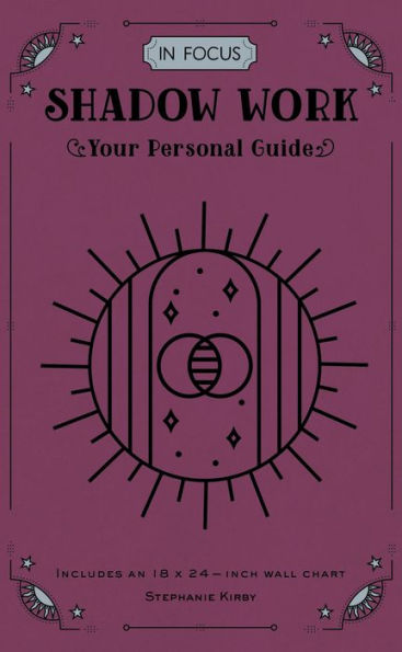 In Focus Shadow Work: Your Personal Guide