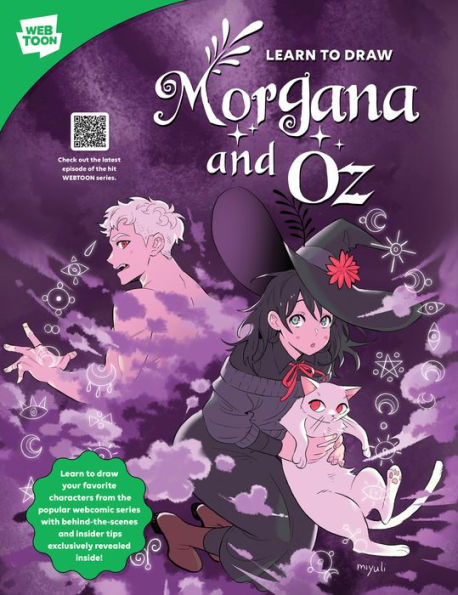 Learn to draw Morgana and Oz: your favorite characters from the popular webcomic series with behind-the-scenes insider tips exclusively revealed inside!