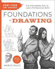 Free downloadable ebooks pdf format Debt-Free Art Degree: Foundations in Drawing: The Affordable Way to Learn Professional Skills - Includes QR Codes to Online Tutorials by Marco Bucci FB2 MOBI ePub 9780760391600 (English Edition)