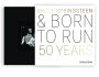 Bruce Springsteen and Born to Run: 50 Years