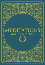 Title: Meditations, Author: Marcus Aurelius