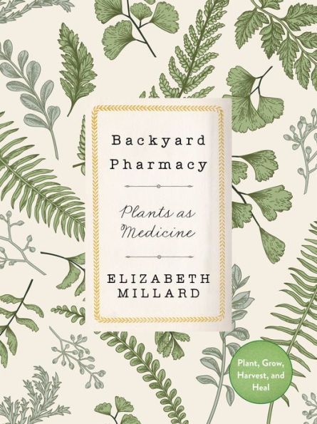 Backyard Pharmacy
