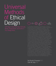 Best books download google books Universal Methods of Ethical Design: 100 Ways to Become More Ethically Aware, Responsible, and Active in Your Design Work 9780760393086 by Sai Shruthi Chivukula, Colin Gray