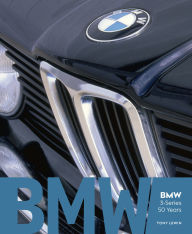 Title: BMW 3-Series 50 Years, Author: Tony Lewin