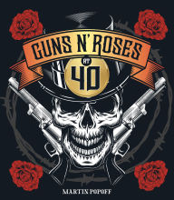 Book downloads for ipod Guns N' Roses at 40 by Martin Popoff RTF PDF