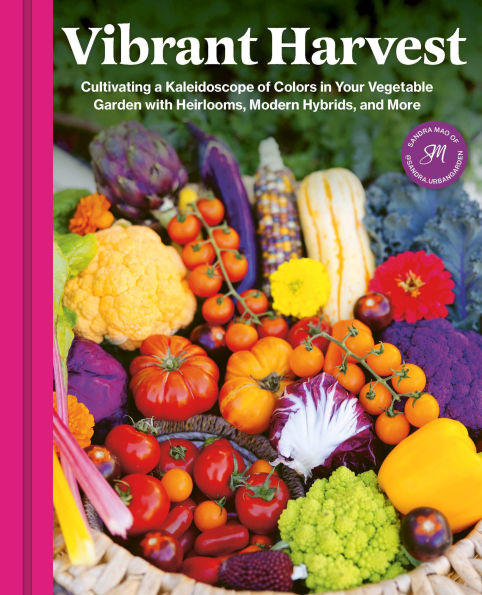 Vibrant Harvest: Cultivating a Kaleidoscope of Colors in Your Vegetable Garden with Heirlooms, Modern Hybrids, and More