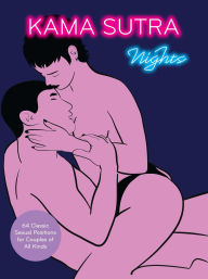 Download books in ipad Kama Sutra Nights: 64 Classic Sexual Positions for Couples of All Kinds (English literature)