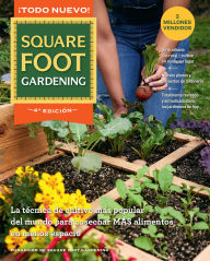 Free pdf books downloadable All New Square Foot Gardening - Spanish Edition: La técnica de cultivo más popular del mundo para cosechar MÁS alimentos en menos espacio
