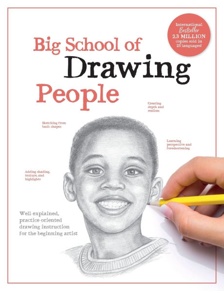 Big School of drawing People: Well-explained, practice-oriented instruction for the beginning artist