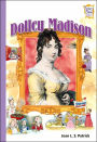 Dolley Madison (History Maker Bios Series)