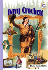 Title: Davy Crockett (History Maker Bios Series), Author: Elaine Marie Alphin