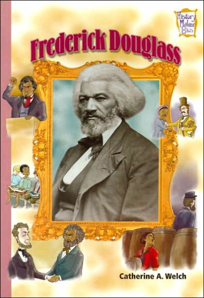 Frederick Douglass (History Maker Bios Series)
