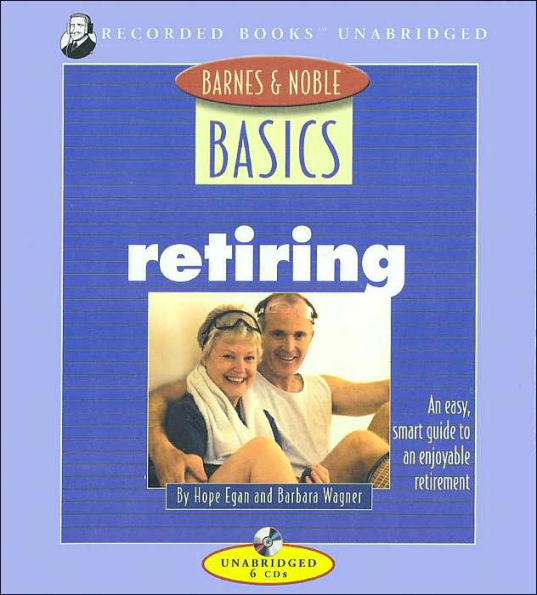 Retiring (Barnes & Noble Basics Series)