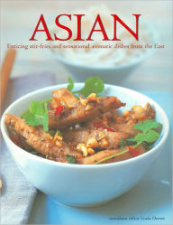 Title: Asian: Enticing Stir-Fries and Sensational Aromatic Dishes from the East, Author: Linda Doeser