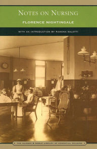 Title: Notes on Nursing: What It Is, and What It Is Not (Barnes & Noble Library of Essential Reading), Author: Florence Nightingale