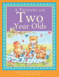 Title: A Treasury for Two Year Olds (Children's Treasuries), Author: Georgie Birkett