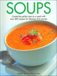 Title: Soups, Author: Felicity Forster
