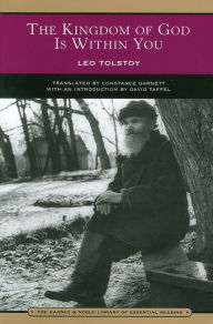 Title: The Kingdom of God Is Within You: Christianity Not as a Mystic Religion but as a New Theory of Life (Barnes & Noble Library of Essential Reading), Author: Leo Tolstoy