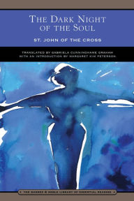 Title: The Dark Night of the Soul (Barnes & Noble Library of Essential Reading), Author: St. John of the Cross