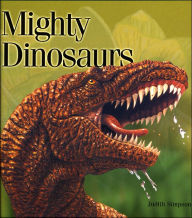 Title: Mighty Dinosaurs, Author: Judith Simpson