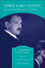 Title: Three Early Novels: Liza of Lambeth, Mrs Craddock, The Magician (Barnes & Noble Library of Essential Reading), Author: W. Somerset Maugham