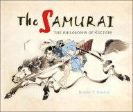 Title: The Samurai: The Philosophy of Victory, Author: Robert T. Samuel