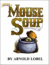 Title: Mouse Soup (An I Can Read Picture Book Series), Author: Arnold Lobel