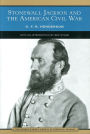 Stonewall Jackson and the American Civil War (Barnes & Noble Library of Essential Reading)