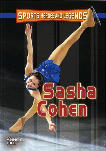 Sasha Cohen (Sports Heroes and Legends Series)