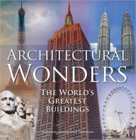 Title: Architectural Wonders: The World's Greatest Buildings, Author: Jody Thompson