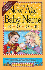 Title: The New Age Baby Name Book, Author: Sue Ellin Browder