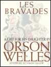 Les Bravades (Bravades): A Gift for His Daughter