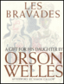 Les Bravades (Bravades): A Gift for His Daughter