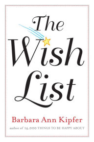 Title: The Wish List, Author: Barbara Ann Kipfer