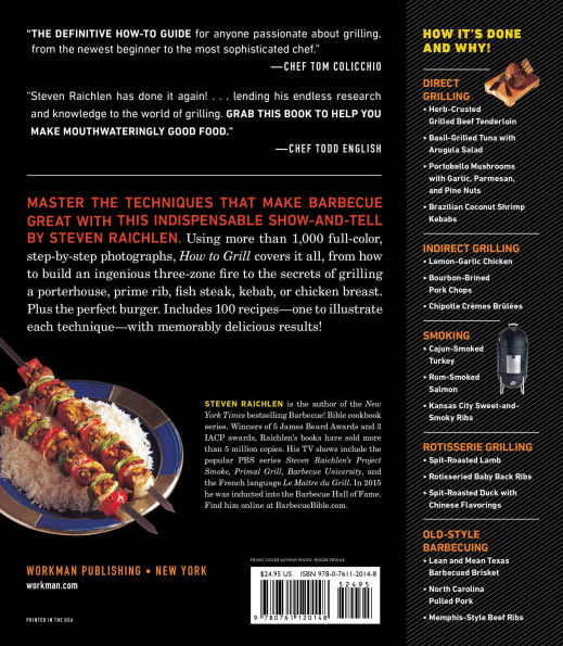 How to Grill: The Complete Illustrated Book of Barbecue Techniques, A Barbecue Bible! Cookbook