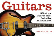 Title: Guitars, Author: David Schiller