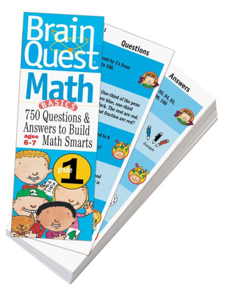 Brain Quest 1st Grade Math Q&A Cards: 750 Questions and Answers to Challenge the Mind. Curriculum-based! Teacher-approved!