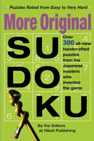 Title: More Original Sudoku, Author: Editors of Nikoli Publishing