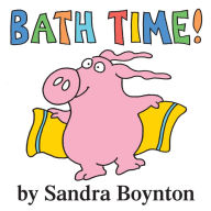 Title: Bath Time!, Author: Sandra Boynton