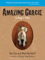 Alternative view 2 of Amazing Gracie: A Dog's Tale