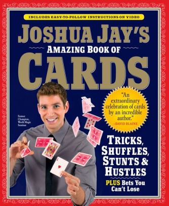 Joshua Jays Amazing Book of Cards Tricks Shuffles Stunts Hustles Plus
Bets You Cant Lose Epub-Ebook