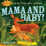 Title: Mama and Baby! (Indestructibles Series), Author: Kaaren Pixton