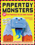 Alternative view 1 of Papertoy Monsters: Make Your Very Own Amazing Papertoys!