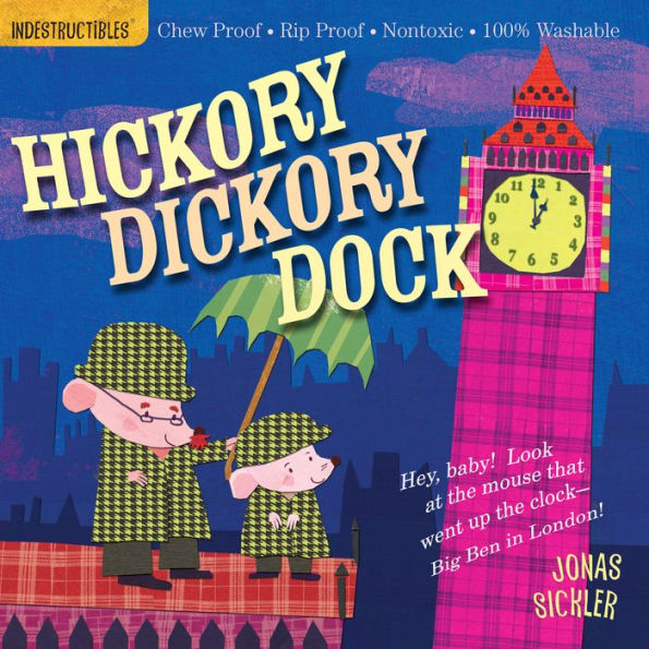 Hickory Dickory Dock (Indestructibles Series)