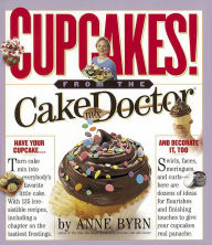 Title: Cupcakes!: From the Cake Mix Doctor, Author: Anne Byrn