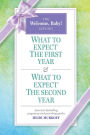 The Welcome Baby! Gift Set: What to Expect the First Year & What to Expect the Toddler Years