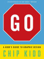 Go: A Kidd's Guide to Graphic Design