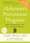 Alternative view 1 of The Alzheimer's Prevention Program: Keep Your Brain Healthy for the Rest of Your Life