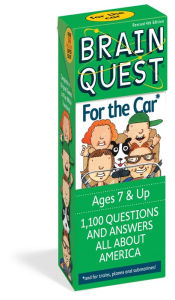 Title: Brain Quest for the Car: 1,100 Questions and Answers All About America, Author: Brain Quest Editors