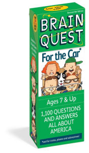 Brain Quest for the Car: 1,100 Questions and Answers All About America